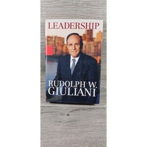 Leadership Rudolph W. Giuliani